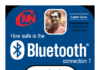How safe is the Bluetooth connection and what is “BlueBorne” ?