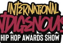 2nd Annual International INDIGENOUS HIP HOP Awards Show August 26th & 27th 2022