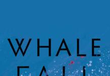 Riveting tale of love, vengeance and climate justice: Whale Fall by Ann Lambert | book launch Oct. 23