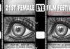 The Female Eye Film Festival (FeFF) Celebrates 21 years July 26-30